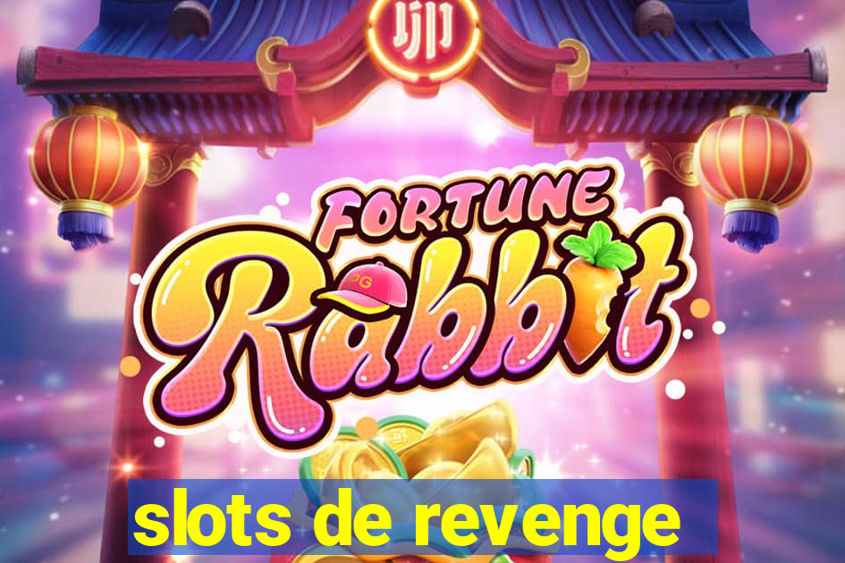 slots de revenge